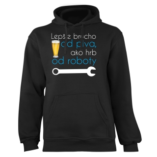 Mikina s potlačou "Lepšie brucho od piva, ako hrb od roboty"