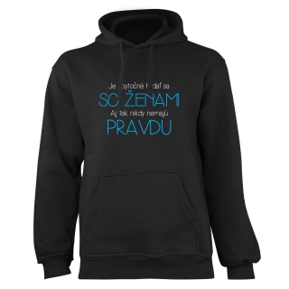 Mikina s potlačou "Je zbytočné hádať sa so ženami"