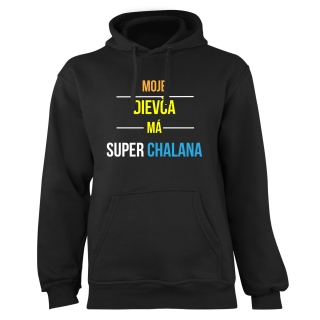 Mikina s potlačou "Moje dievča, má super chalana"