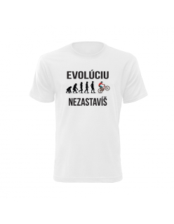 Vtipné tričko s potlačou "Evolúciu nezastavíš"