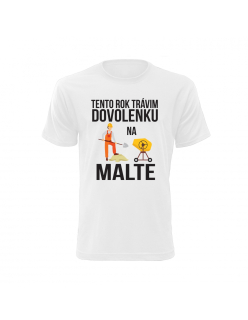 Vtipné tričko s potlačou "Dovolenka na Malte"