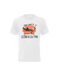 Vtipné tričko s potlačou "Som lenivý"