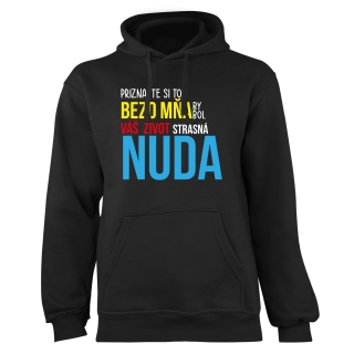 Mikina s potlačou "Priznajte si to"