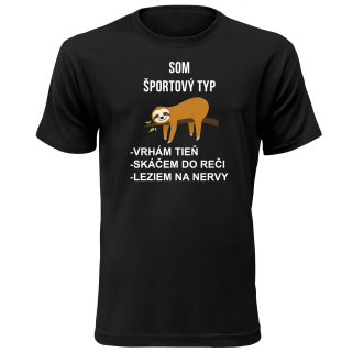 Vtipné tričko s potlačou "Som športový typ"