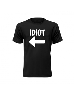 Vtipné tričko s potlačou "Idiot"