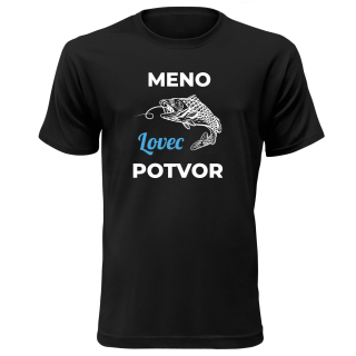 Vtipné tričko s potlačou "Lovec potvor +meno"
