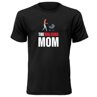Vtipné tričko s potlačou "The walking mom"