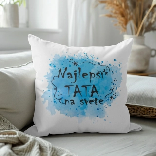 Vankúš s potlačou Najlepší tata na svete