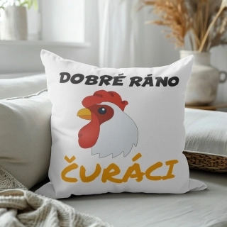 Vankúš s potlačou Dobré ráno čuráci
