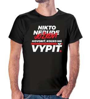 Vtipné tričko s potlačou Redizajn Nikto nebude Jožkovi hovoriť, koľko má Jožko vypiť