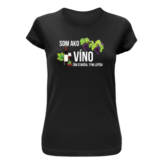 Vtipné tričko s potlačou "Som ako víno"