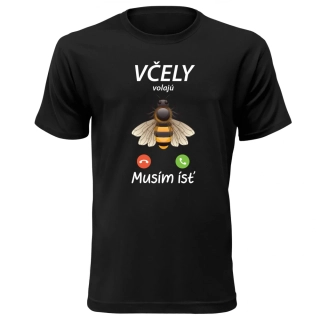 Vtipné tričko s potlačou "Včely volajú, musím ísť"
