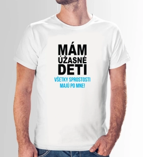 Vtipné tričko s potlačou "Mám úžasné deti"