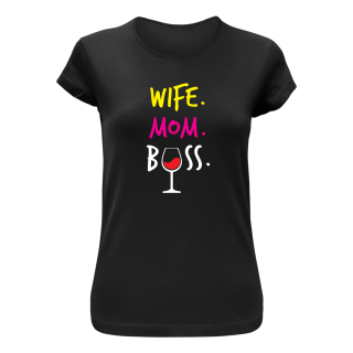 Vtipné tričko s potlačou "Wife, Mom, Boss"