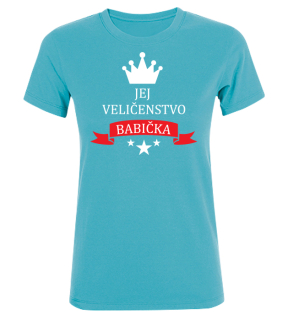 Vtipné tričko s potlačou "Jej veličenstvo, babička"