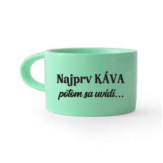Hrnček makrónka Najprv káva potom sa uvidí...