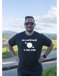 Vtipné tričko s potlačou "Najlepší muž v galaxii"