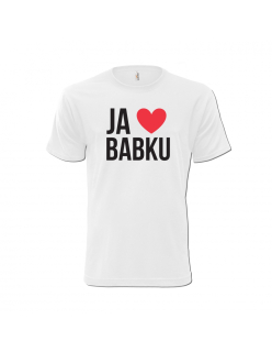 Vtipné tričko s potlačou "Ja ľúbim babku"