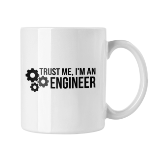 Hrnček s potlačou I am an engineer