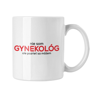 Hrnček s potlačou Nie som gynekológ