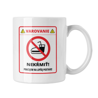 Hrnček s potlačou Varovanie