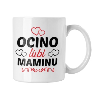 Hrnček s potlačou Ocino ľúbi Maminu