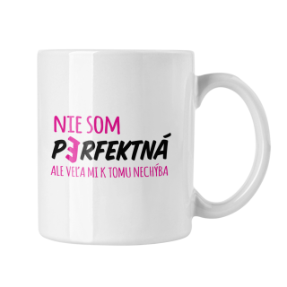 Hrnček s potlačou Nie som perfektná