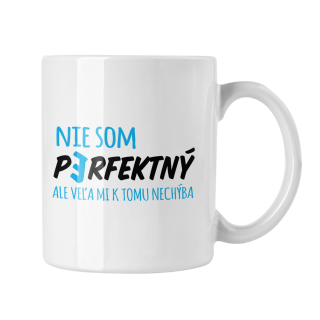 Hrnček s potlačou Nie som perfektný