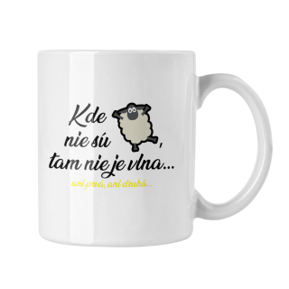 Hrnček s potlačou Kde nie sú ovce