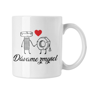 Hrnček s potlačou Dávame zmysel