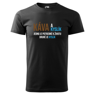 Vtipné tričko s potlačou "Káva a kyslík"