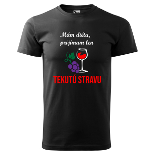 Vtipné tričko s potlačou "Mám diétu"