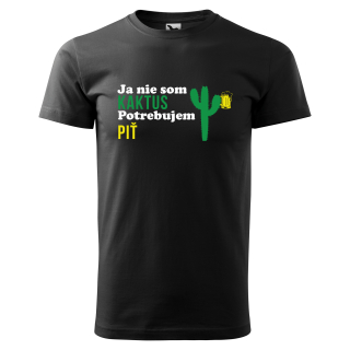 Vtipné tričko s potlačou "Ja nie som kaktus"