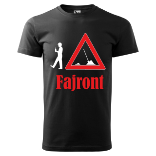 Vtipné tričko s potlačou "Fajront"