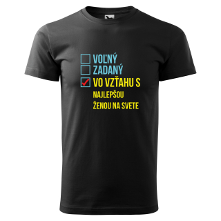Vtipné tričko s potlačou "Voľný, zadaný, vo vzťahu.."